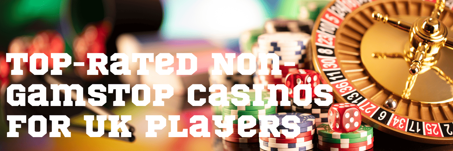 Casinos Not Registered on Gamstop Your Guide to Alternative Gaming Options 1697905426