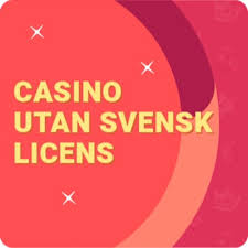 En guide till Casino Utan Svensk Licens